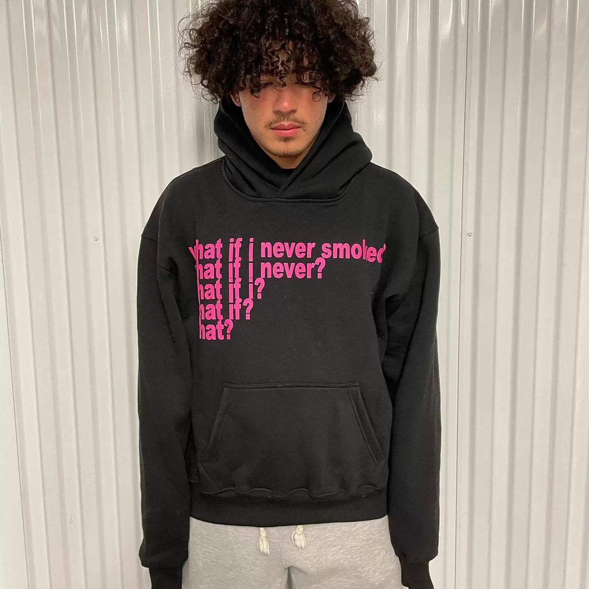 What If I Never Smoked Hoodie